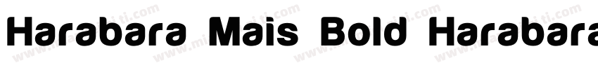 Harabara Mais Bold Harabara Mais B字体转换